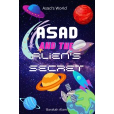 Asad And The Alien Secret